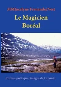 Le Magicien Boréal - FernandezVest MMJocelyne
