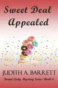 Sweet Deal Appealed - Barrett Judith A.