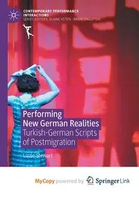 Performing New German Realities - Stewart Lizzie