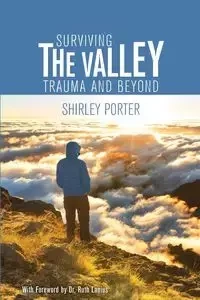 Surviving the Valley - Porter Shirley