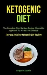 Ketogenic Diet - Angelo Spade