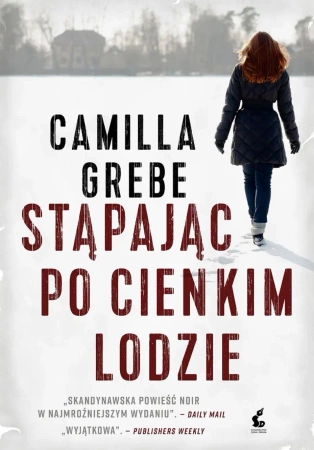 eBook Stąpając po cienkim lodzie - Camilla Grebe epub mobi