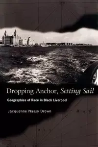 Dropping Anchor, Setting Sail - Jacqueline Brown Nassy