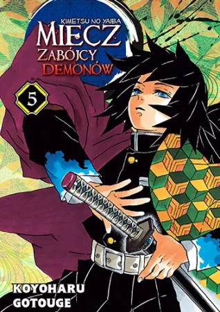 Miecz zabójcy demonów. Tom 5 - Koyoharu Gotouge