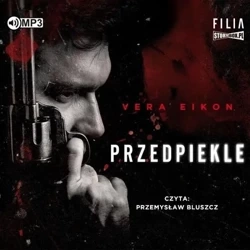 Przedpiekle Audiobook - Vera Eikon