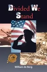Divided We Stand - William Berg de