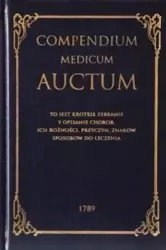Compendium Medicum Auctum - Apolinary Wieczorkowicz