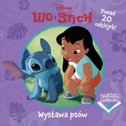 Bajeczki z półeczki. Wystawa psów. Disney Lilo i Stitch - zbiorowa praca