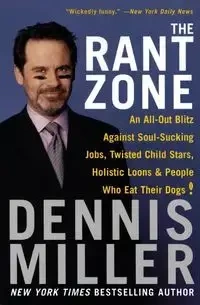 The Rant Zone - Dennis Miller