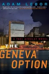 Geneva Option, The - Adam LeBor