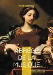 Abrégé de la musique - Descartes René