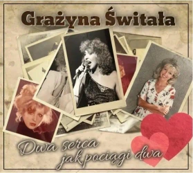 Dwa serca jak pociągi dwa CD - Grażyna Świtała