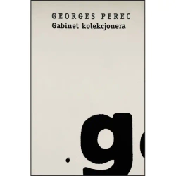 Gabinet kolekcjonera w.2 - Georges Perec