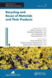 Recycling and Reuse of Materials and Their Products - Grohens Yves