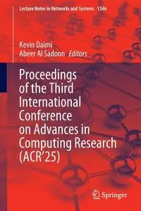 Proceedings of the Third International Conference on Advances in Computing Research (ACR'25) - Daimi Kevin