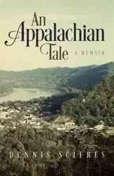 An Appalachian Tale - Dennis Scifres