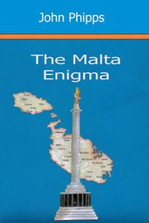 The Malta Enigma - John Phipps
