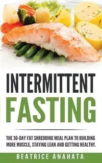 Intermittent Fasting - Beatrice Anahata