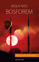 eBook Mgła nad Bosforem - Aleksandra Kowalska epub mobi