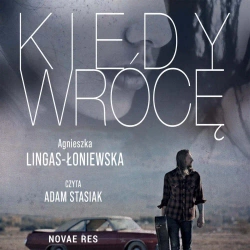 audiobook Kiedy wrócę - Agnieszka Lingas-Łoniewska