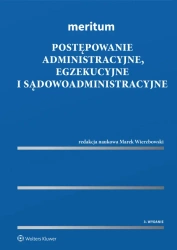 Meritum. Postępowanie administracyjne, egzekucyjne i sądowoadministracyjne - Opracowanie zbiorowe