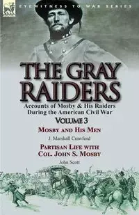 The Gray Raiders - Marshall Crawford J.