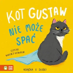 audiobook Kot Gustaw nie może spać. Książka o złości - Zenon Łapka