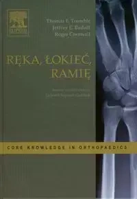 Ręka łokieć ramię - Thomas E. Trumble, Jeffrey E. Budoff, Roger Cornwall