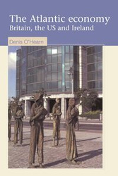 The Atlantic economy - Denis O'Hearn