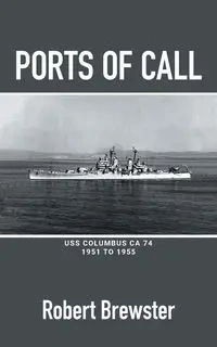 PORTS OF CALL - Robert Brewster