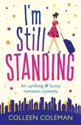 I'm Still Standing - Coleman Colleen