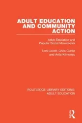 Adult Education and Community Action - Tom Lovett