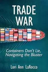 Trade War - Lori Ann LaRocco