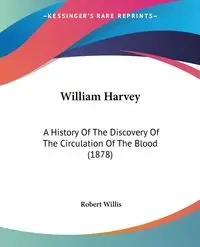 William Harvey - Willis Robert