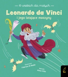 Leonardo da Vinci. O wielkich dla małych - Altea Villa