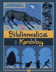 Bibliomulica z kordoby - Wilfrid Lupano, Leonard Chemineau