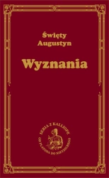 Wyznania - święty Augustyn