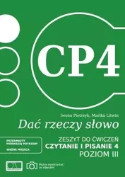 Dać rzeczy słowo. Czytanie i pisanie 4. Poziom 3 - Iwona Pietrzyk, Marika Litwin