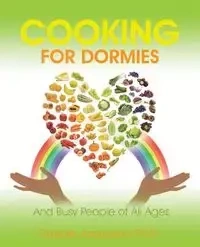 Cooking for Dormies - Jacobson Ph. D. Debbie