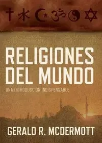 Religiones del Mundo - Gerald R. McDermott