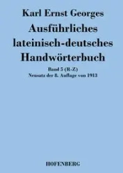 Ausführliches lateinisch-deutsches Handwörterbuch - Karl Georges Ernst