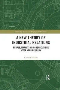 A New Theory of Industrial Relations - Cradden Conor