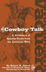 Vocabulario Vaquero/Cowboy Talk - Robert N. Smead