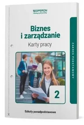 Biznes i zarządzanie LO 2 karty pracy ZP - Agnieszka Miziakowska