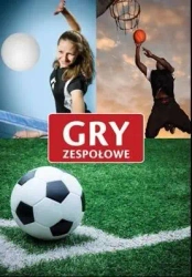 Gry zespołowe - Opracowanie zbiorowe
