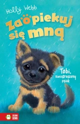 Zaopiekuj się mną. Tobi, nieustraszony psiak - Holly Webb, Williams Sophy