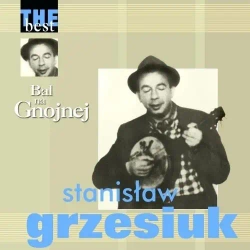 The Best. Bal na Gnojnej CD - Stanisław Grzesiuk