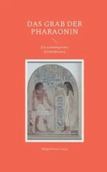 Das Grab der Pharaonin - Birgit Furrer-Linse