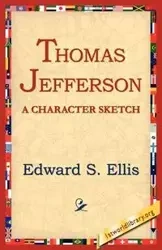 Thomas Jefferson - Ellis Edward S