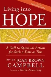 Living into Hope - Joan Campbell Rev. Dr. Brown